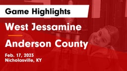West Jessamine  vs Anderson County  Game Highlights - Feb. 17, 2023