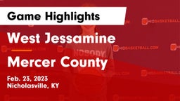 West Jessamine  vs Mercer County  Game Highlights - Feb. 23, 2023