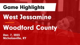 West Jessamine  vs Woodford County  Game Highlights - Dec. 7, 2023