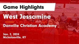 West Jessamine  vs Danville Christian Academy Game Highlights - Jan. 2, 2024