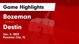 Bozeman  vs Destin  Game Highlights - Jan. 5, 2023