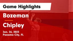 Bozeman  vs Chipley  Game Highlights - Jan. 26, 2023
