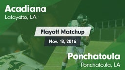 Matchup: Acadiana  vs. Ponchatoula  2016