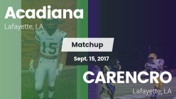 Matchup: Acadiana  vs. CARENCRO  2017