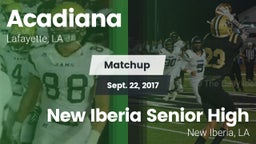 Matchup: Acadiana  vs. New Iberia Senior High 2017