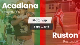 Matchup: Acadiana  vs. Ruston  2018