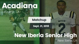 Matchup: Acadiana  vs. New Iberia Senior High 2018