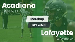 Matchup: Acadiana  vs. Lafayette  2018