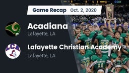 Recap: Acadiana  vs. Lafayette Christian Academy  2020
