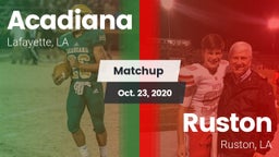 Matchup: Acadiana  vs. Ruston  2020