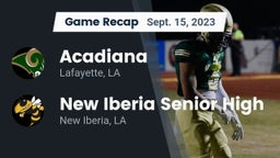 Recap: Acadiana  vs. New Iberia Senior High 2023
