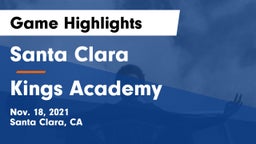 Santa Clara  vs Kings Academy Game Highlights - Nov. 18, 2021