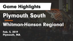 Plymouth South  vs Whitman-Hanson Regional  Game Highlights - Feb. 5, 2019