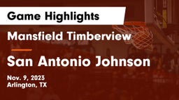 Mansfield Timberview  vs San Antonio Johnson Game Highlights - Nov. 9, 2023
