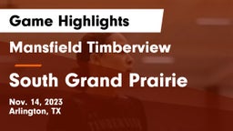 Mansfield Timberview  vs South Grand Prairie  Game Highlights - Nov. 14, 2023