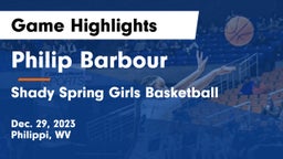 Philip Barbour  vs Shady Spring Girls Basketball  Game Highlights - Dec. 29, 2023