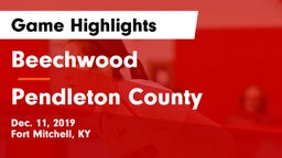 Beechwood  vs Pendleton County  Game Highlights - Dec. 11, 2019