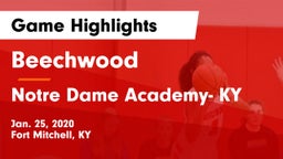 Beechwood  vs Notre Dame Academy- KY Game Highlights - Jan. 25, 2020