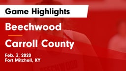 Beechwood  vs Carroll County  Game Highlights - Feb. 3, 2020