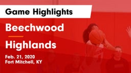 Beechwood  vs Highlands  Game Highlights - Feb. 21, 2020