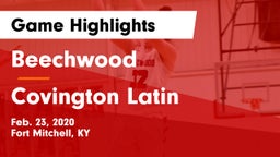 Beechwood  vs Covington Latin Game Highlights - Feb. 23, 2020