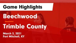 Beechwood  vs Trimble County  Game Highlights - March 3, 2021