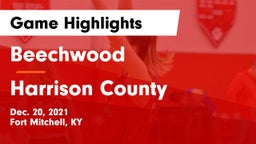 Beechwood  vs Harrison County  Game Highlights - Dec. 20, 2021