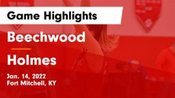 Beechwood  vs Holmes  Game Highlights - Jan. 14, 2022