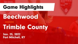 Beechwood  vs Trimble County  Game Highlights - Jan. 25, 2022