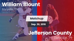 Matchup: William Blount vs. Jefferson County  2016