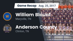 Recap: William Blount  vs. Anderson County  2017