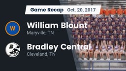 Recap: William Blount  vs. Bradley Central  2017
