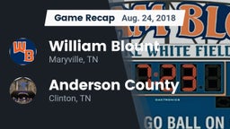 Recap: William Blount  vs. Anderson County  2018