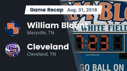 Recap: William Blount  vs. Cleveland  2018
