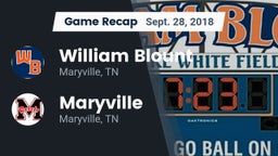 Recap: William Blount  vs. Maryville  2018