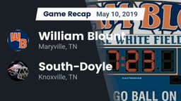 Recap: William Blount  vs. South-Doyle  2019