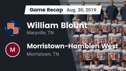 Recap: William Blount  vs. Morristown-Hamblen West  2019