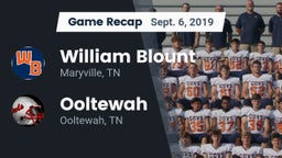 Recap: William Blount  vs. Ooltewah  2019