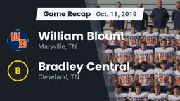 Recap: William Blount  vs. Bradley Central  2019
