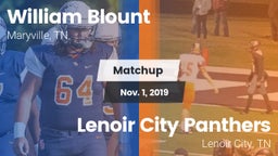 Matchup: William Blount vs. Lenoir City Panthers 2019