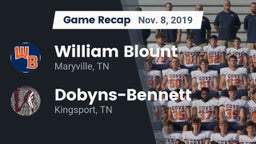 Recap: William Blount  vs. Dobyns-Bennett  2019
