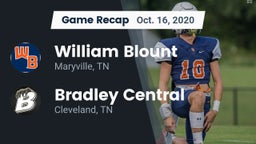 Recap: William Blount  vs. Bradley Central  2020