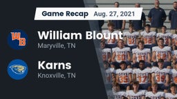 Recap: William Blount  vs. Karns  2021