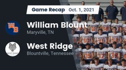 Recap: William Blount  vs. West Ridge  2021