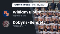 Recap: William Blount  vs. Dobyns-Bennett  2021