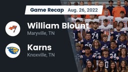 Recap: William Blount  vs. Karns  2022