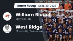 Recap: William Blount  vs. West Ridge  2022
