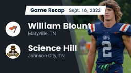 Recap: William Blount  vs. Science Hill  2022