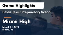 Belen Jesuit Preparatory School vs Miami High Game Highlights - March 31, 2021