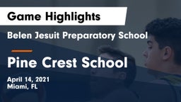 Belen Jesuit Preparatory School vs Pine Crest School Game Highlights - April 14, 2021